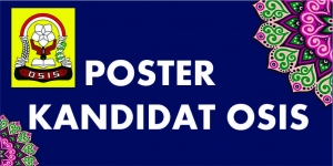 Mengintip Poster Keren para Kandidat Ketua dan Wakil Ketua OSIS SMP Xaverius 2 Bandar Lampung pada Kampanye Ajang Pemilu Online