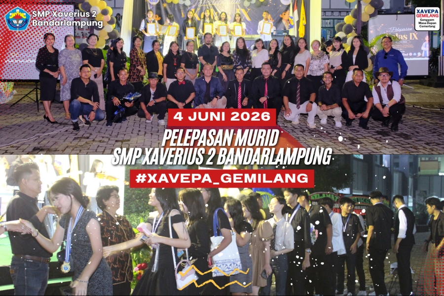 Mengudara Lebih Tinggi: SMP Xaverius 2 Bandar Lampung Sukses Gelar Acara Pelepasan Kelas IX Angkatan ke-54